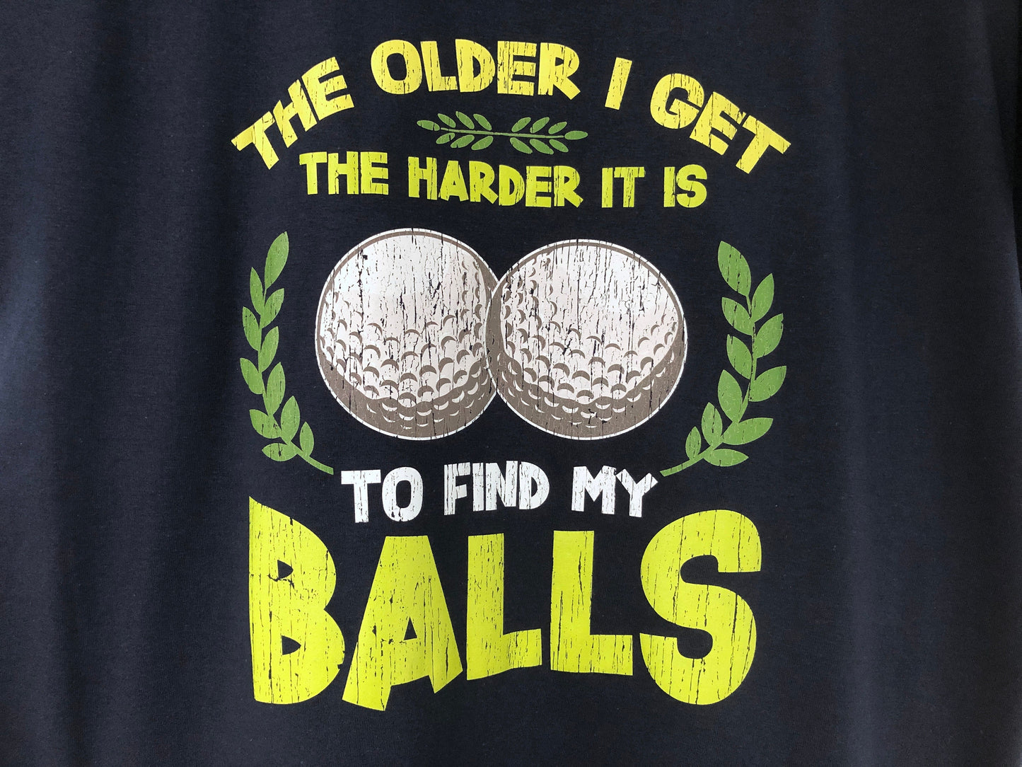 Funny Golf Hoodie, Humorous Golfing Meme for the Retired Older Gentleman Golfer Pullover Hooded Sweater, Take Balls to Find My Balls Top