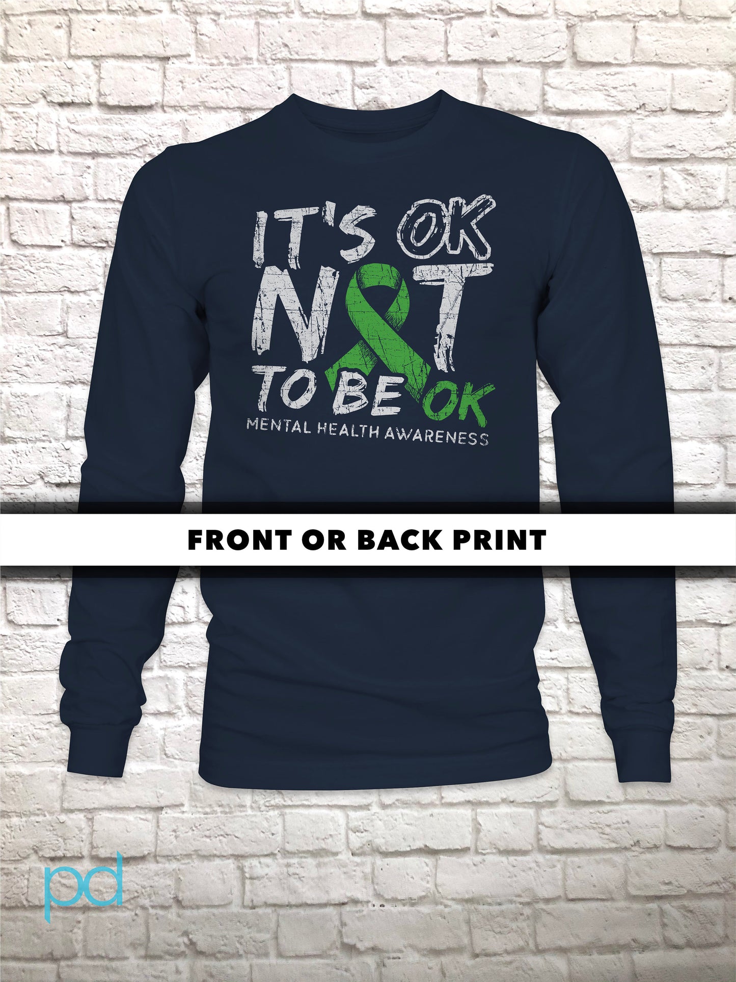 Mental Health Awareness Longsleeve T Shirt, It&#39;s OK Not To Be OK, Long Sleeve T-Shirt Tee Top