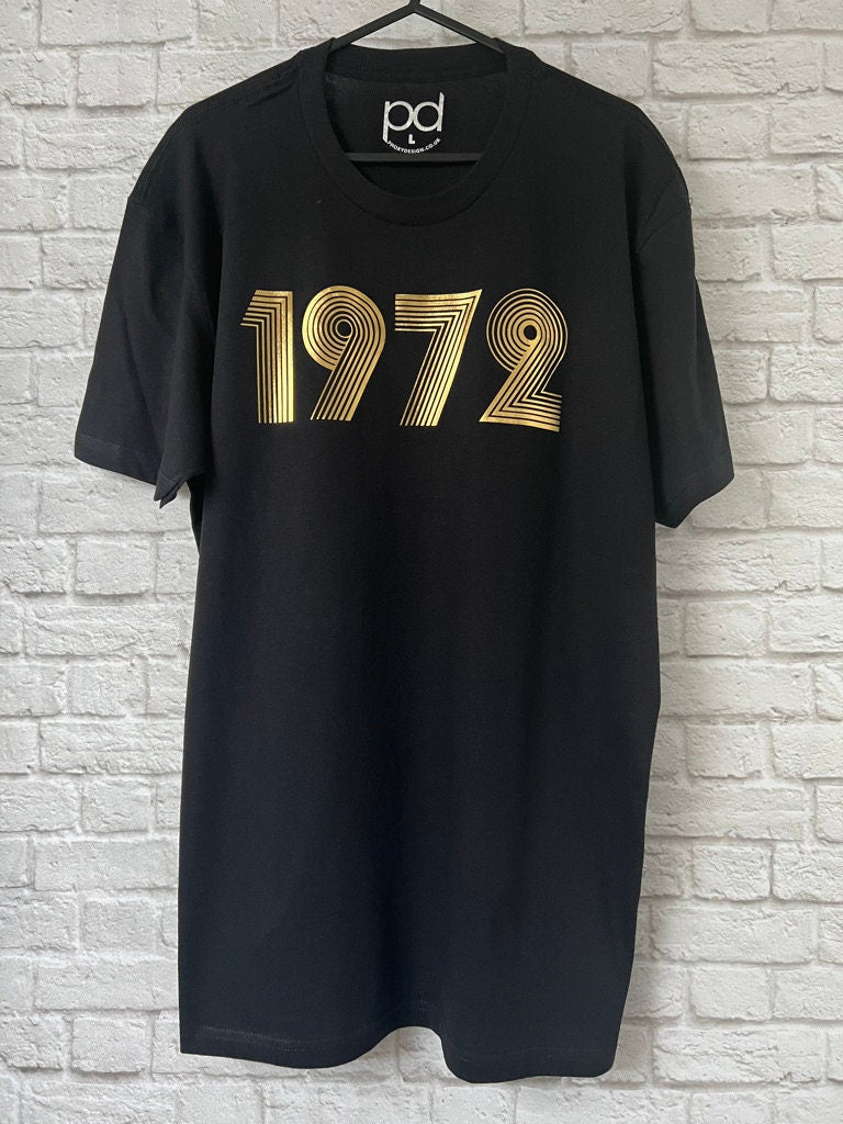 50th Birthday Gift T Shirt Metallic Print Gold, Silver, 1972 T-Shirt in Vintage Retro 70s style font, Fiftieth Present Unisex Tee Shirt Top