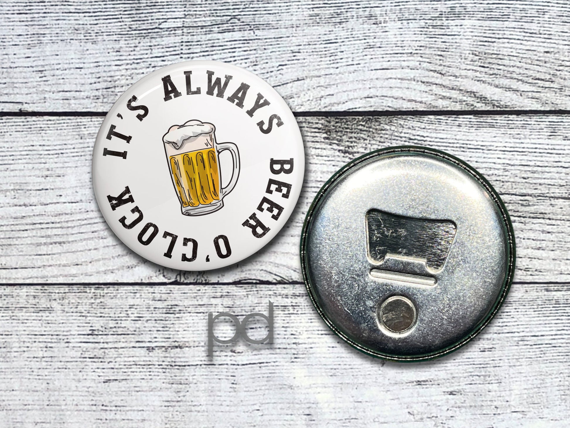 Funny Beer Bottle Opener Fridge Magnet, Beer o'Clock Keyring Bottle Opener Button Badge, Stag Gifts